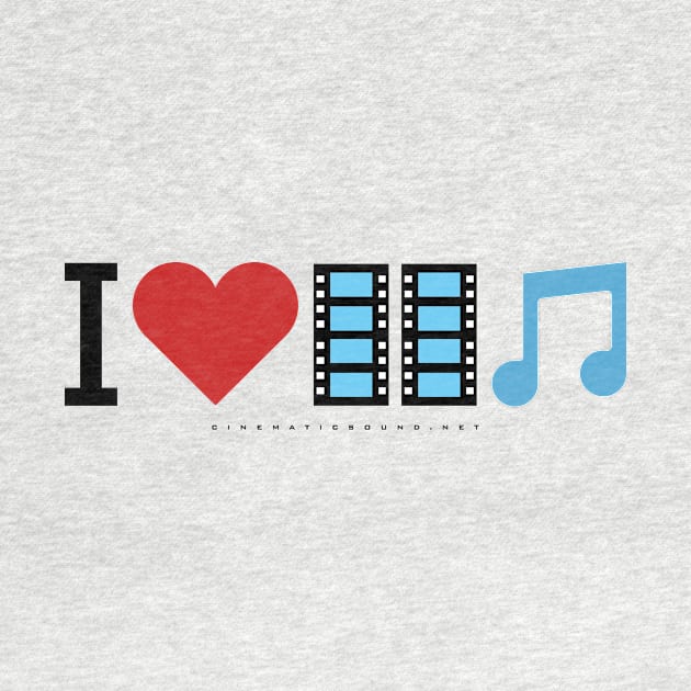 LIMITED EDITION - I Love Film Music (For Light Coloured Tops) by Cinematic Sound Radio